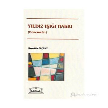 Yıldız Işığı Hakkı - Hayrettin Ökçesiz