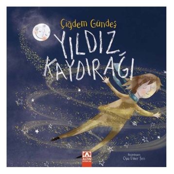Yıldız Kaydırağı - Çiğdem Gündeş