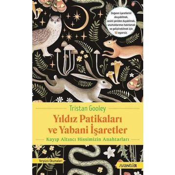 Yıldız Patikaları ve Yabani İşaretler - Tristan Gooley