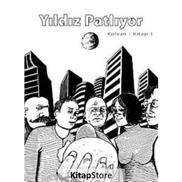 Yıldız Patlıyor Kolvan Kitap 1 - Genel
