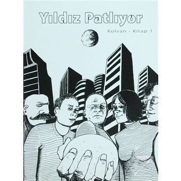Yıldız Patlıyor Kolvan Kitap 1 - Genel