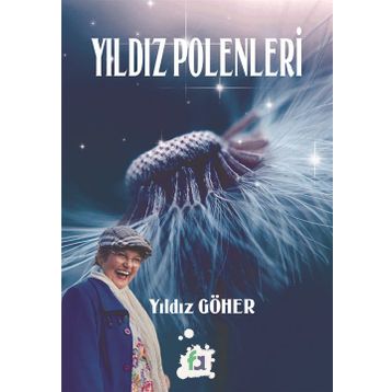 Yıldız Polenleri - Yıldız Göher