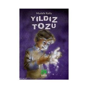 YILDIZ TOZU - MUSTAFA KUTLU