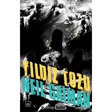 YILDIZ TOZU - NEIL GAIMAN