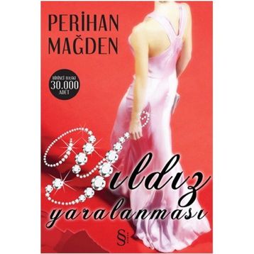 YILDIZ YARALANMASI - PERIHAN MAĞDEN