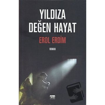 Yıldıza Değen Hayat - Erol Erdim