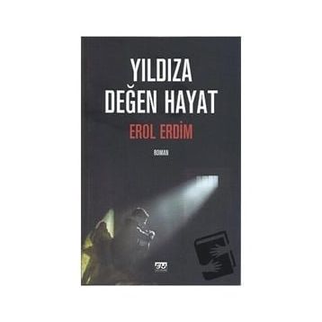 Yıldıza Değen Hayat - Erol Erdim