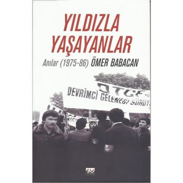Yıldızla Yaşayanlar - Ömer Babacan