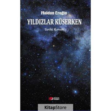 Yıldızlar Küserken - Haldun Eroğlu