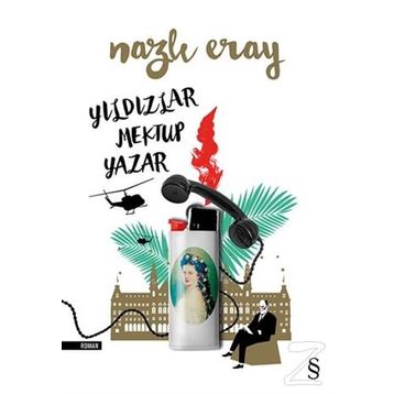 Yıldızlar Mektup Yazar / Nazlı Eray / Everest Yayınları