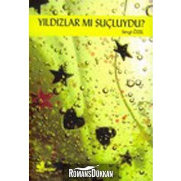 YILDIZLAR MI SUÇLUYDU? - SEVGI ÖZEL