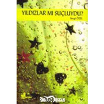 YILDIZLAR MI SUÇLUYDU? - SEVGI ÖZEL