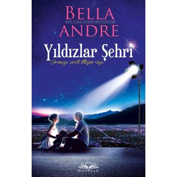 Yıldızlar Şehri - Bella Andre