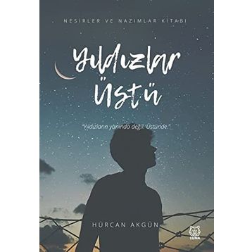 Yıldızlar Üstü - Hürcan Akgün