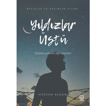 Yıldızlar Üstü - Hürcan Akgün
