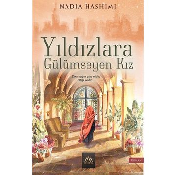 Yıldızlara Gülümseyen Kız - Nadia Hashımı
