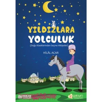Yıldızlara Yolculuk - Hilal Acar