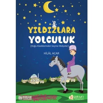 Yıldızlara Yolculuk - Hilal Acar
