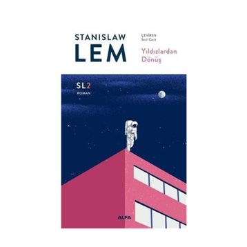 Yıldızlardan Dönüş - Stanislaw Lem
