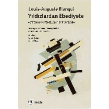Yıldızlardan Ebediyete - Louis-Auguste Blanqui