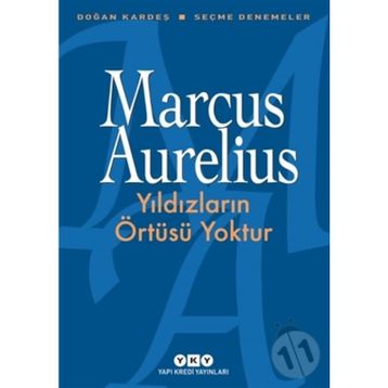 Yıldızların Örtüsü Yoktur - Marcus Aurelius