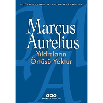 Yıldızların Örtüsü Yoktur: Seçme Denemeler
