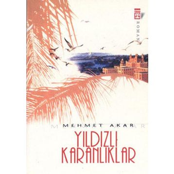 YILDIZLI KARANLIKLAR - MEHMET AKAR