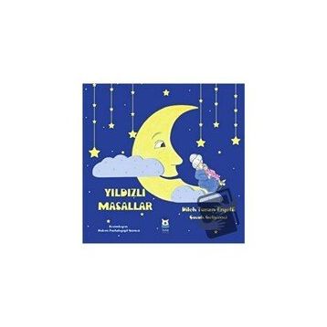Yıldızlı Masallar - Dilek Turan Eryetli