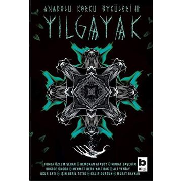 Yılgayak - Funda Özlem Şeran Demokan Atasoy Murat Başekim Orkide Ünsür Mehmet Berk Yaltırık Ali Yeniay Uğur Batı Işın Beril Tetik Galip Dursun Murat Baykan