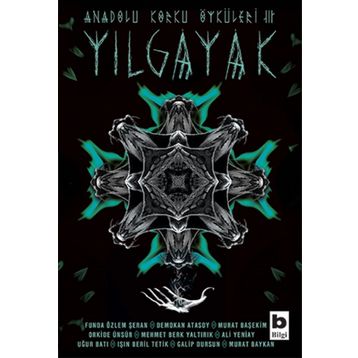 Yılgayak - Funda Özlem Şeran Demokan Atasoy Murat Başekim Orkide Ünsür Mehmet Berk Yaltırık Ali Yeniay Uğur Batı Işın Beril Tetik Galip Dursun Murat Baykan