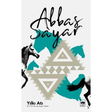 Yılkı Atı - Abbas Sayar