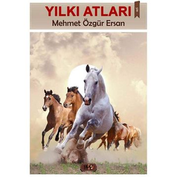 Yılkı Atları - Bayram Aladanlı