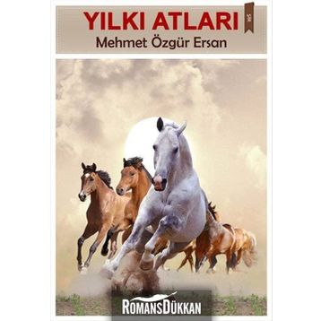 Yılkı Atları - Mehmet Özgür Ersan