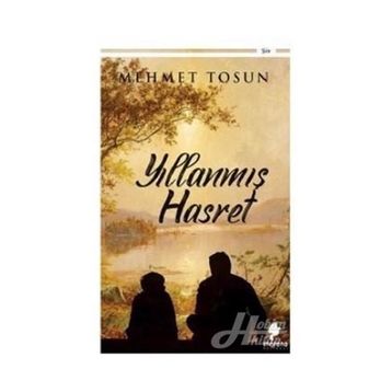 Yıllanmış Hasret - Mehmet Tosun