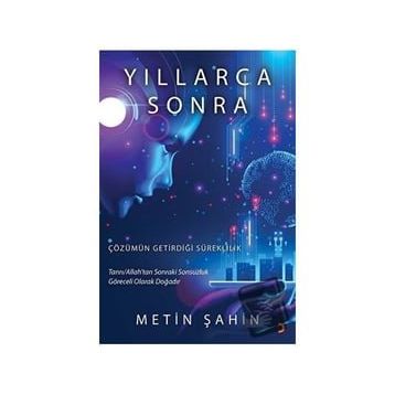 Yıllarca Sonra - Metin Şahin