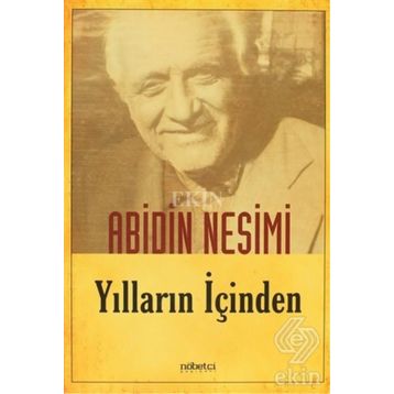 Yılların İçinden - Abidin Nesimi