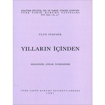 YILLARIN İÇİNDEN - ULUĞ İĞDEMİR