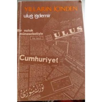 YILLARIN İÇİNDEN - ULUĞ İĞDEMİR
