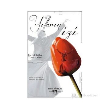 YILLARIN İZİ - EMINE KARA YUNUSOĞLU