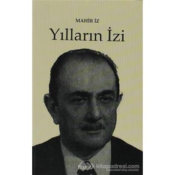 YILLARIN İZİ - MAHIR İZ