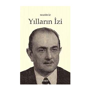 YILLARIN İZİ - MAHIR İZ