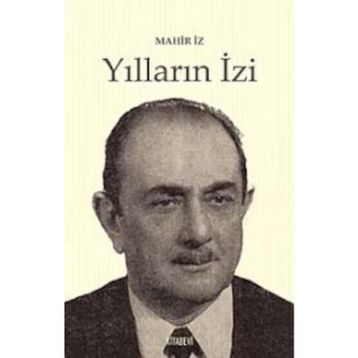 YILLARIN İZİ - MAHIR İZ