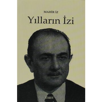 YILLARIN İZİ - MAHIR İZ