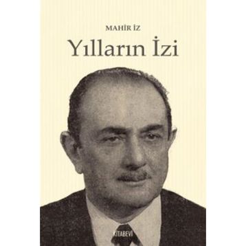 YILLARIN İZİ - MAHIR İZ