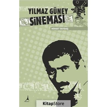 Yılmaz Güney Sineması - Nihat Taydaş