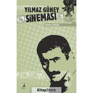 Yılmaz Güney Sineması - Nihat Taydaş