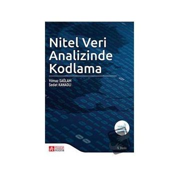 Yılmaz Sağlam-Sedat Kanadlı Nitel Veri Analizinde Kodlama- Pegem Akademi Yayıncılık