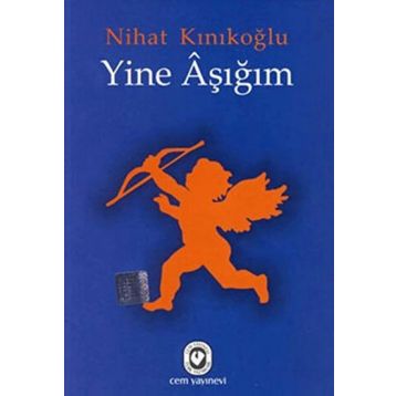 YINE AŞIĞIM - NIHAT KINIKOĞLU