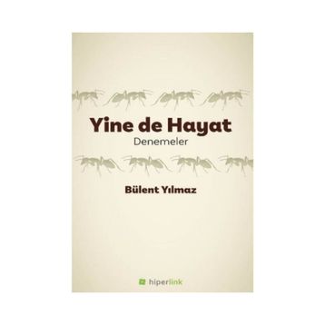 Yine de Hayat - Bülent Yılmaz