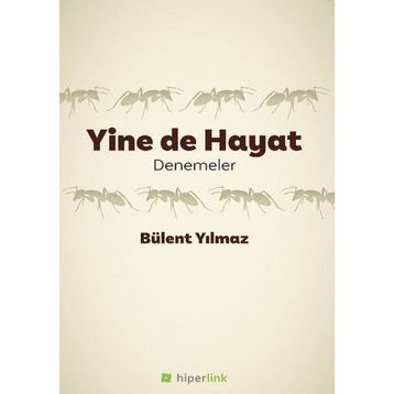 Yine de Hayat - Bülent Yılmaz